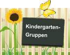 Kindergarten- Gruppen