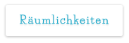Räumlichkeiten