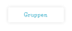 Gruppen