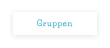 Gruppen
