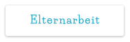 Elternarbeit