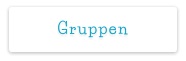 Gruppen