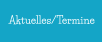 Aktuelles/Termine